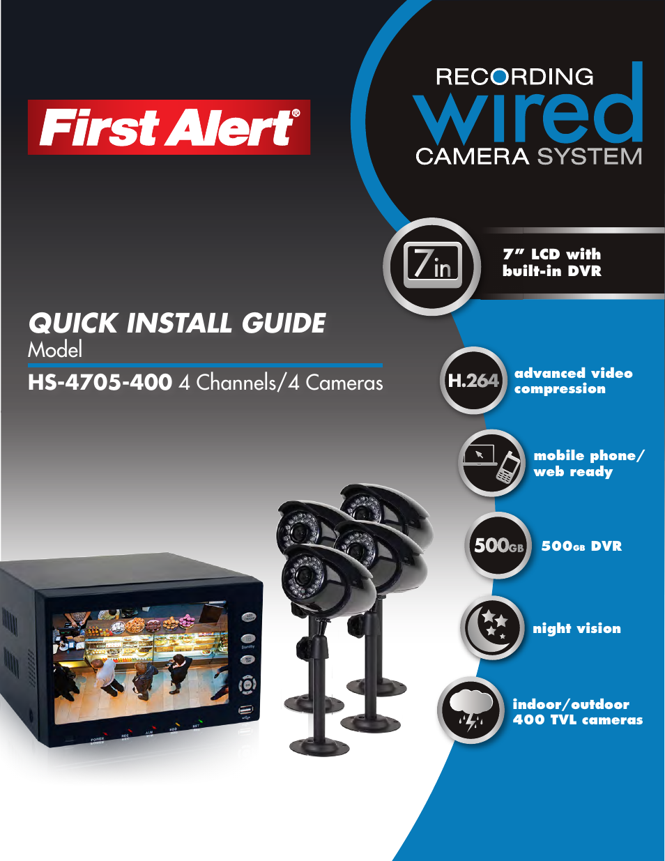 First Alert Recording Wired Camera System HS-4705-400 User Manual | 7 pages