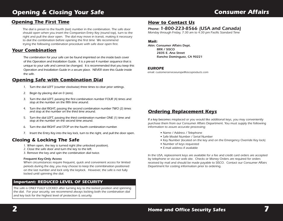 Opening & closing your safe, Consumer affairs, Home and office security safes your combination | Opening safe with combination dial, Opening the first time, Closing & locking the safe, How to contact us, Ordering replacement keys | First Alert FIRE THEFT SAFE 2054F User Manual | Page 4 / 12