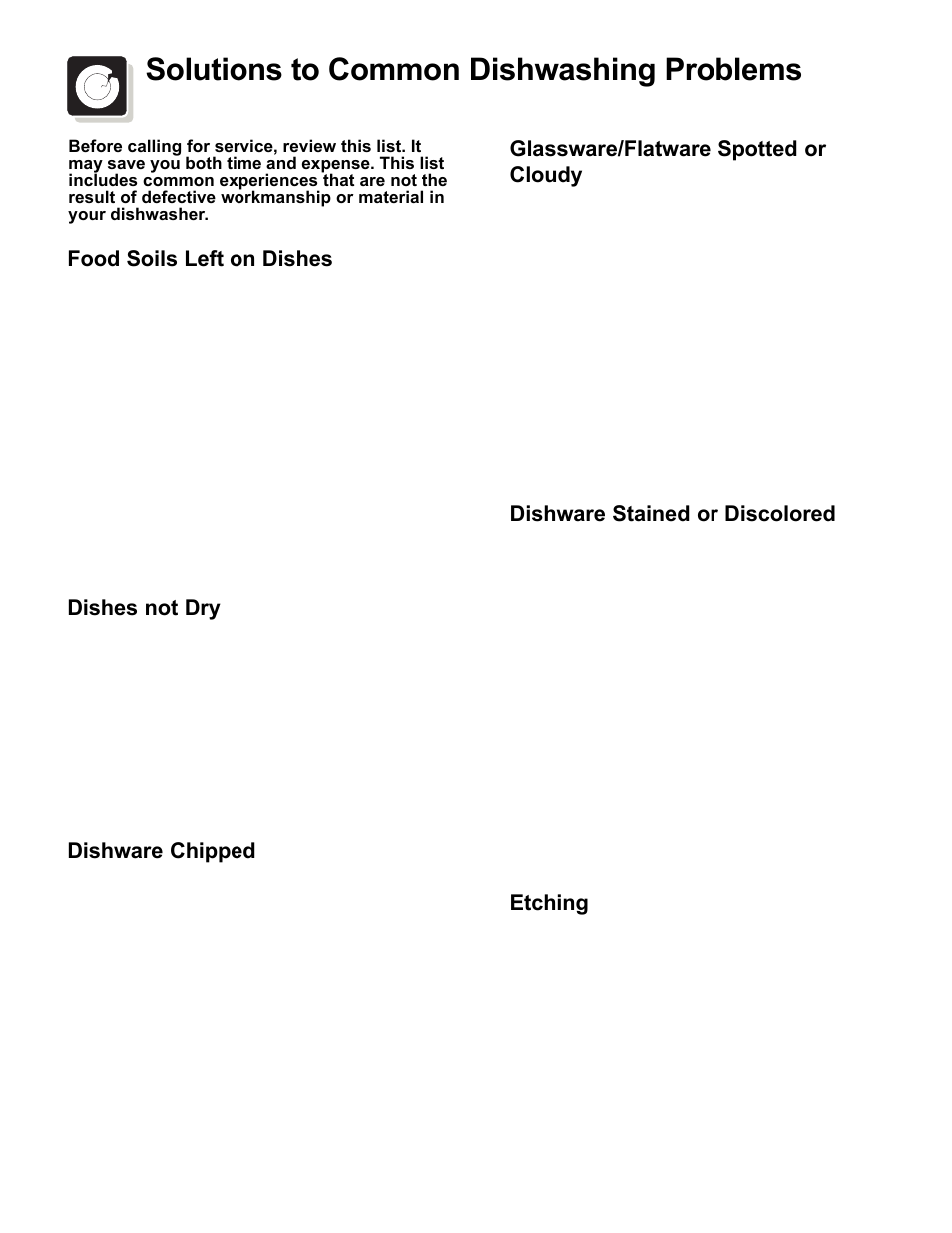 Solutions to common dishwashing problems, Food soils left on dishes, Dishes not dry | Dishware chipped, Glassware/flatware spotted or cloudy, Dishware stained or discolored, Etching | FRIGIDAIRE Dishwasher Tower Wash System User Manual | Page 9 / 12