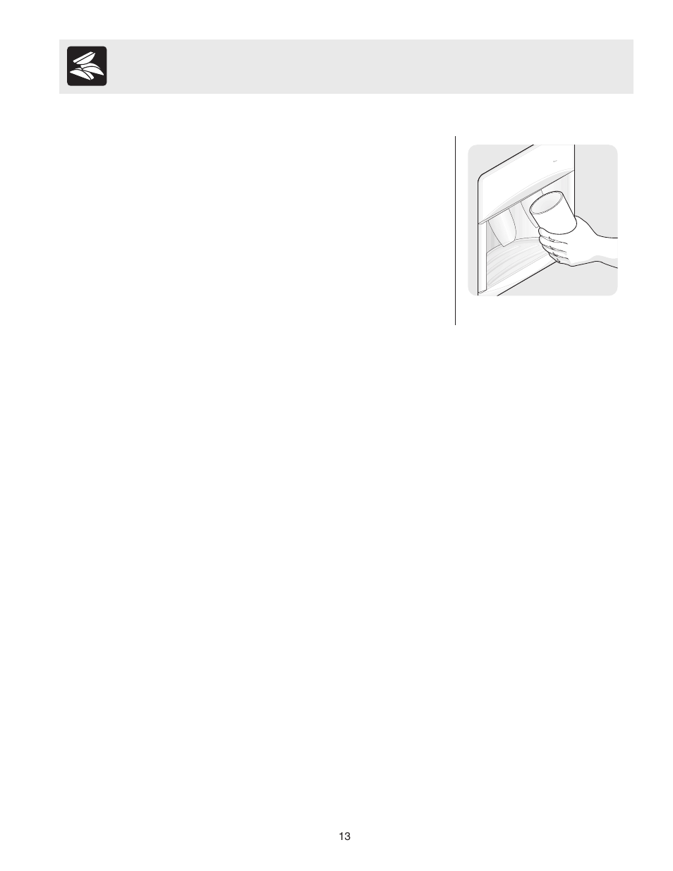 Automatic ice and water dispenser | FRIGIDAIRE 241553001 User Manual | Page 13 / 26