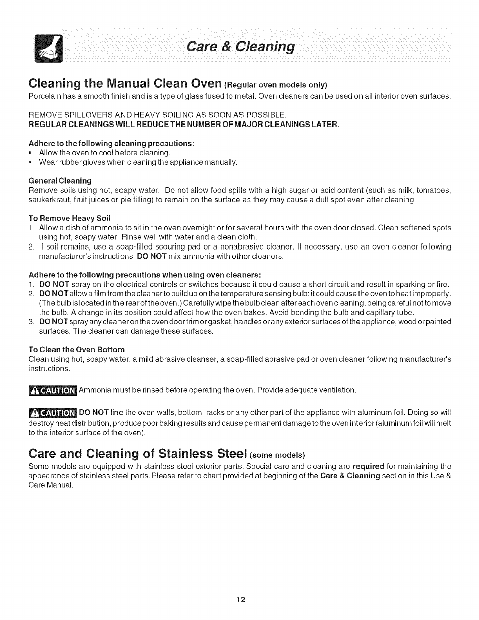 Adhere to the following cleaning precautions, General cleaning, To remove heavy soil | To clean the oven bottom, Care &. cleaning, Cleaning the ivianuai clean oven, Care and cleaning of stainless steel | FRIGIDAIRE Oven User Manual | Page 12 / 16