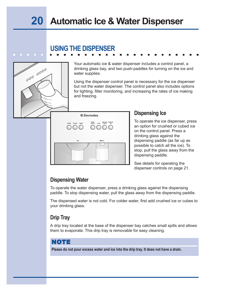 Automatic ice & water dispenser, Using the dispenser | FRIGIDAIRE 241540101 User Manual | Page 20 / 40