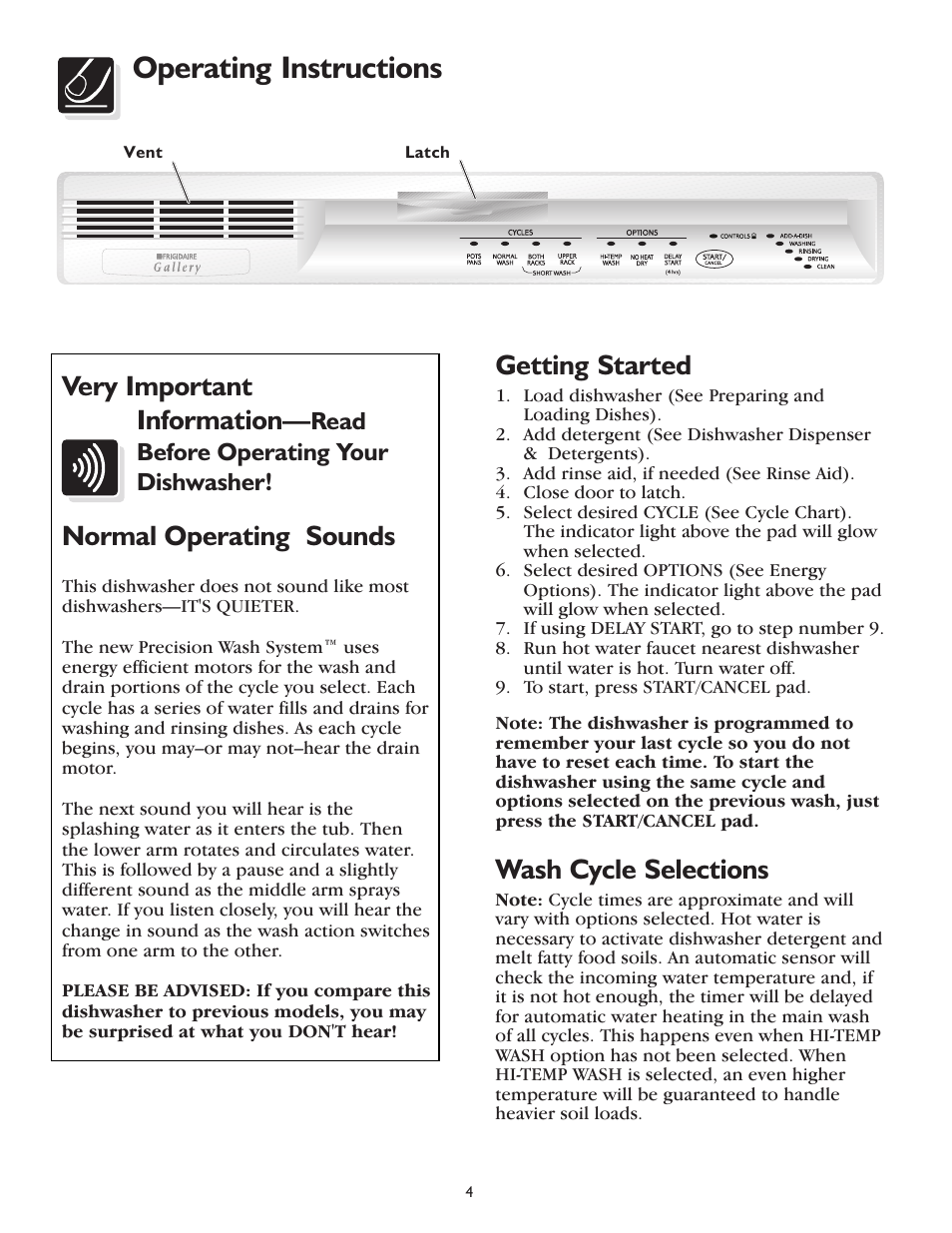 Operating instructions, Wash cycle selections, Very important information | Normal operating sounds, Getting started, Read before operating your dishwasher | FRIGIDAIRE 800 Series User Manual | Page 4 / 16