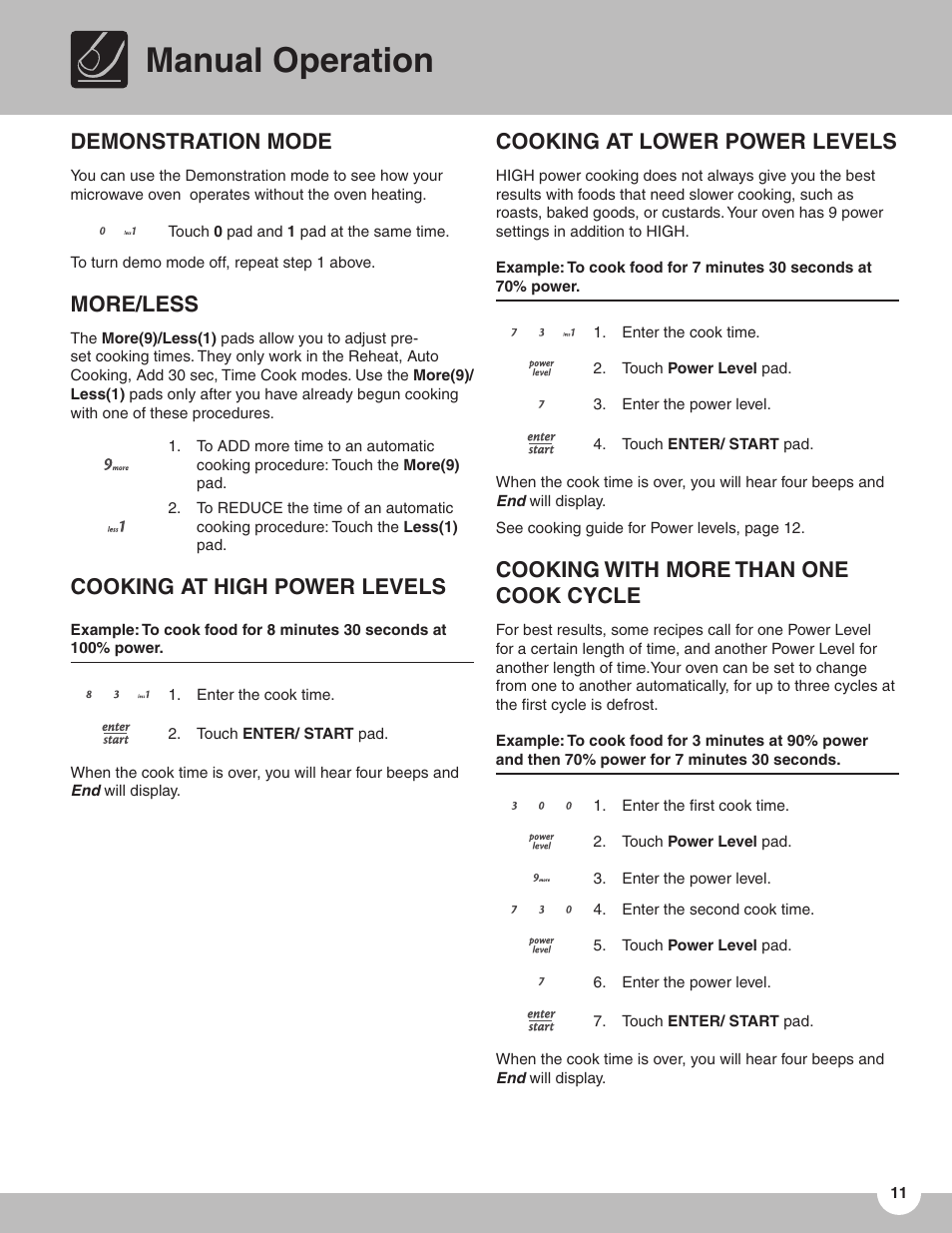 Manual operation, Demonstration mode, More/less | Cooking at high power levels, Cooking at lower power levels, Cooking with more than one cook cycle | FRIGIDAIRE TMV151F User Manual | Page 11 / 24