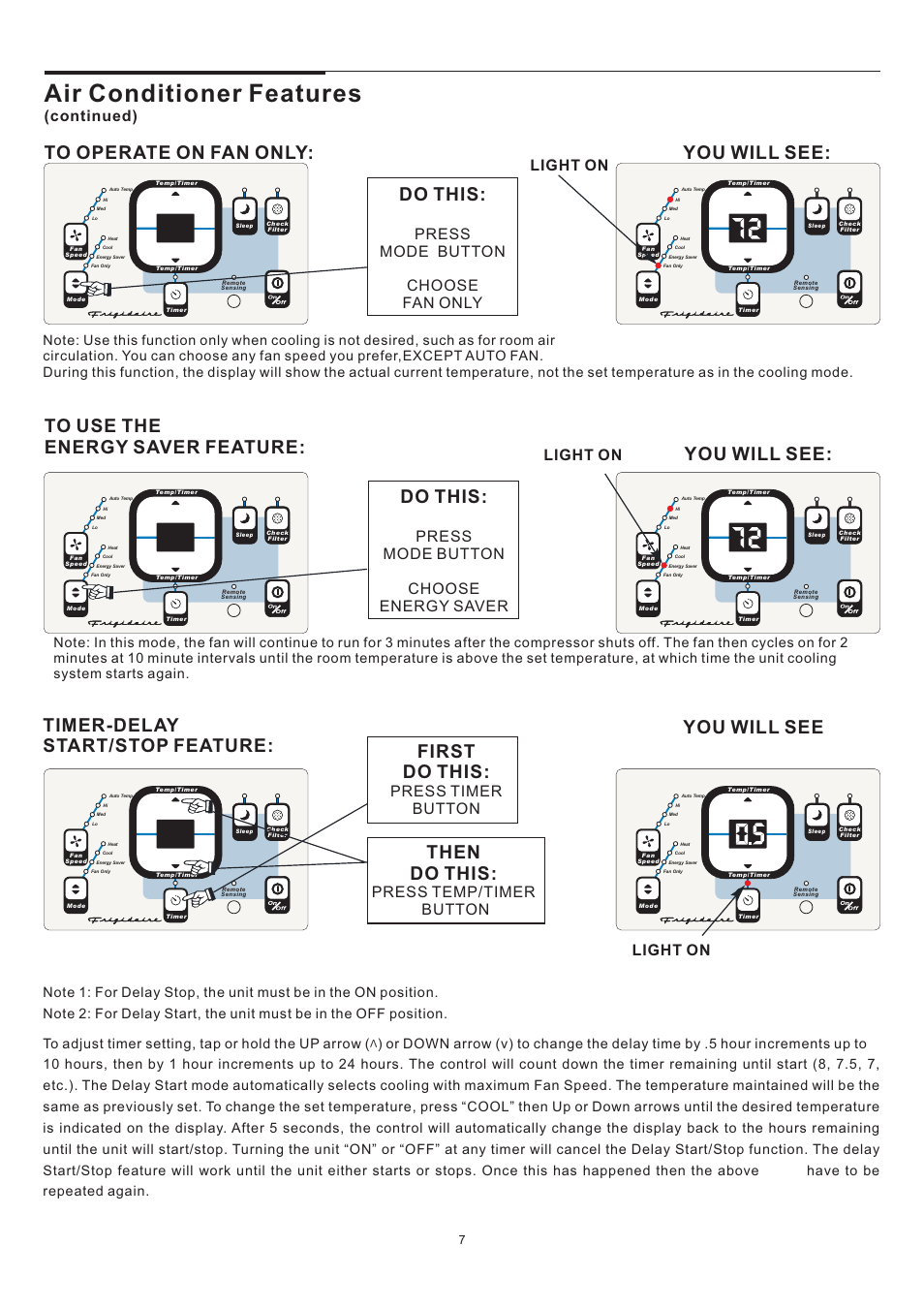 Air conditioner features, You will see do this, You will see | Do this, First do this, Then do this, The time chosen, You will see: to use the energy saver feature, Timer-delay start/stop feature, Light on | FRIGIDAIRE 5-10 User Manual | Page 7 / 11