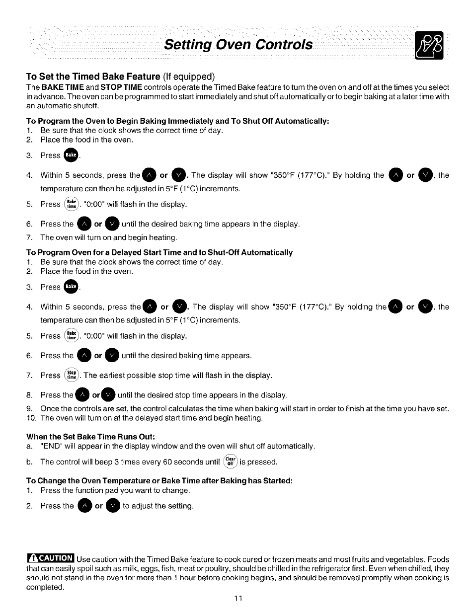 To set the timed bake feature {if equipped), When the set bake time runs out, Setting oven controls | If equipped) | FRIGIDAIRE ES200/300 User Manual | Page 11 / 20