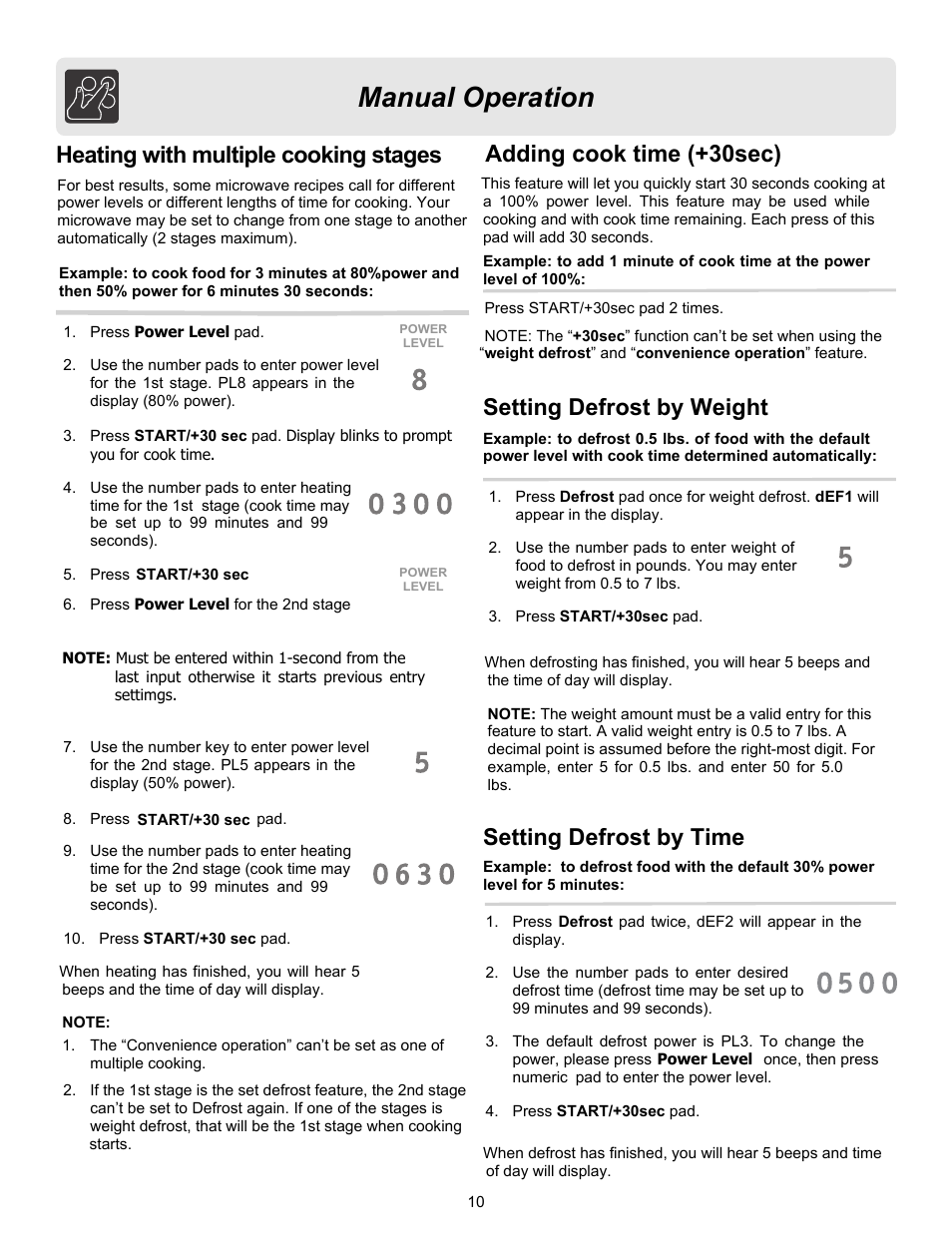 Manual operation, Heating with multiple cooking stages, Adding cook time (+30sec) | Setting defrost by weight, Setting defrost by time | FRIGIDAIRE 316495097 User Manual | Page 10 / 21