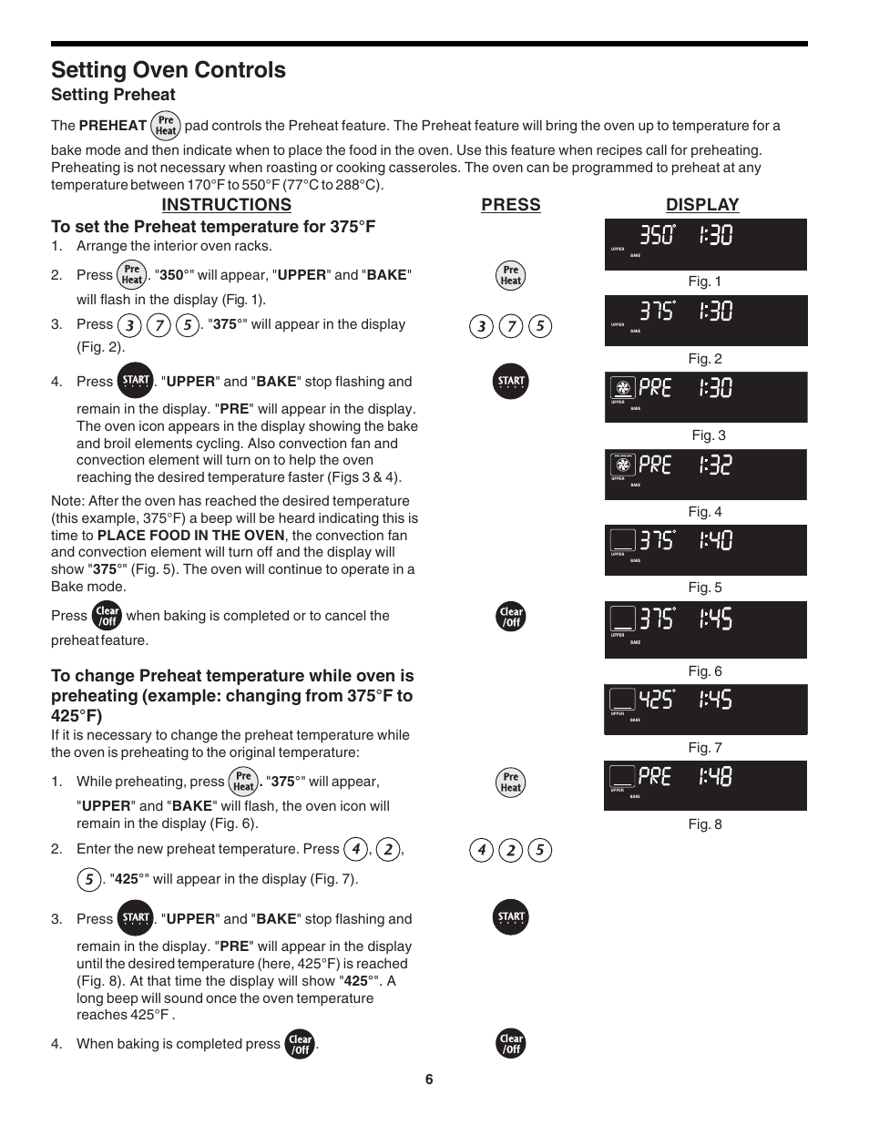 Setting oven controls, Setting preheat, Instructions press display | The preheat, Arrange the interior oven racks. 2. press | FRIGIDAIRE 318200138 (0610) User Manual | Page 6 / 20