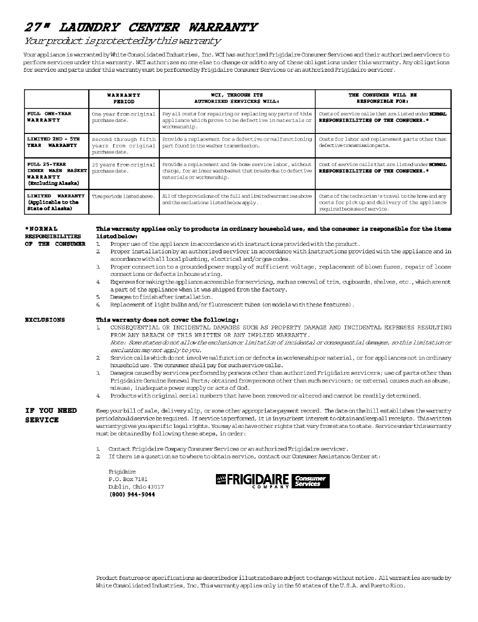 Lanndry center warranty, Frigidaire, Ycurpicdjct isprotectediythis visrzsnty | If you need service, Services | FRIGIDAIRE Washer/Dryer User Manual | Page 16 / 16