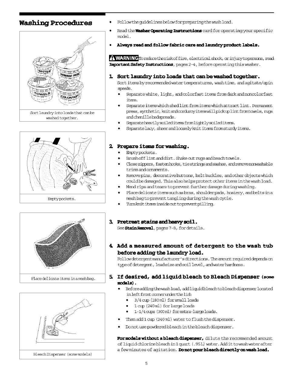 Prepare items forvfashing, 3l pretreat stains andheavy soil, Washing procedures | Formodels witbout ablaacbdispenser, Do not pour bleach directly on waf(h load | FRIGIDAIRE Washer/Dryer User Manual | Page 5 / 16