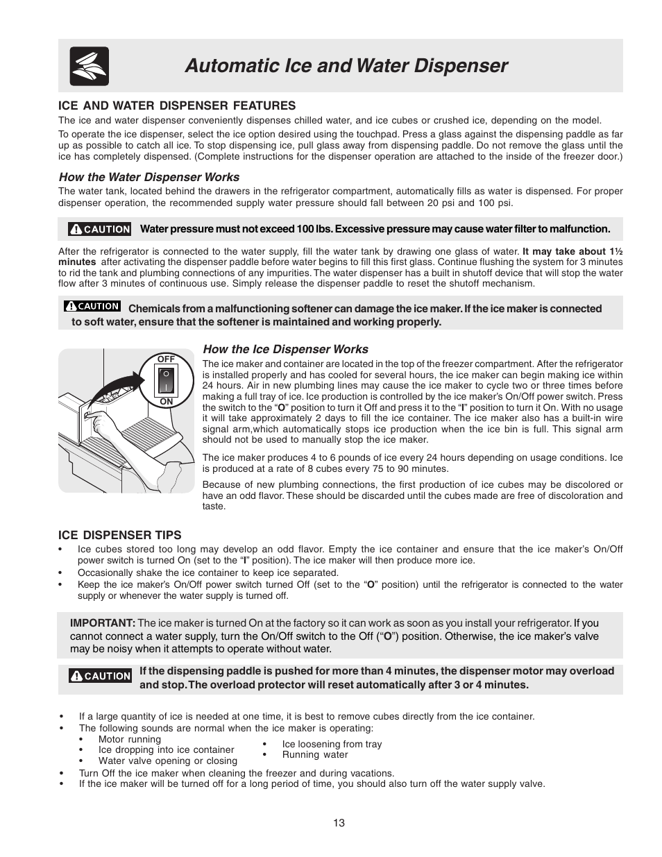 Automatic ice and water dispenser | Electrolux Side by Side Regrigerator User Manual | Page 13 / 25