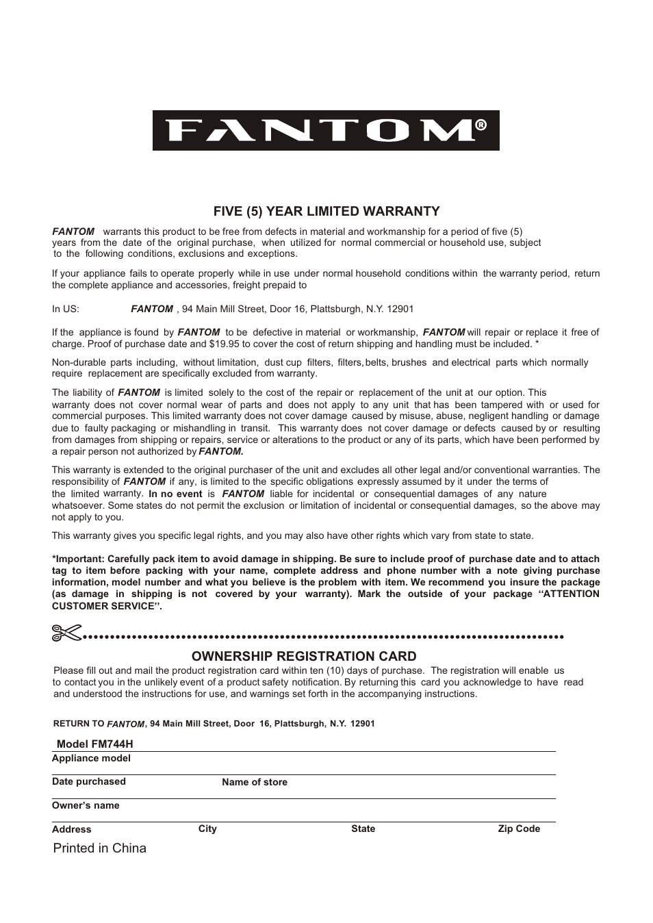 Т³гж 20, Ownership registration card, Five (5) year limited warranty | Printed in china | Fantom Vacuum FM744H User Manual | Page 21 / 21