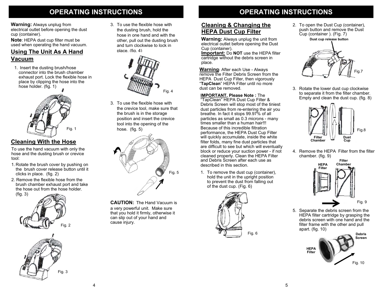 Operating instructions, Using the unit as a hand vacuum, Cleaning with the hose | Cleaning & changing the hepa dust cup filter | Fantom Vacuum FM430H User Manual | Page 6 / 6