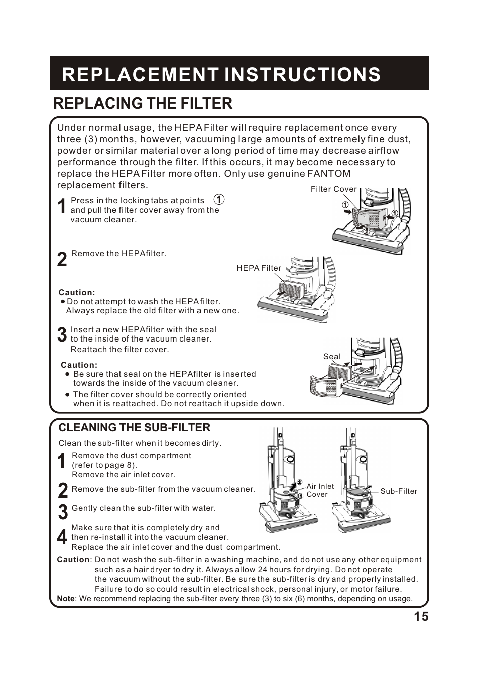 Т³гж 16, Replacement instructions, Replacing the filter | Cleaning the sub-filter | Fantom Vacuum FANTOM FM743H User Manual | Page 16 / 18