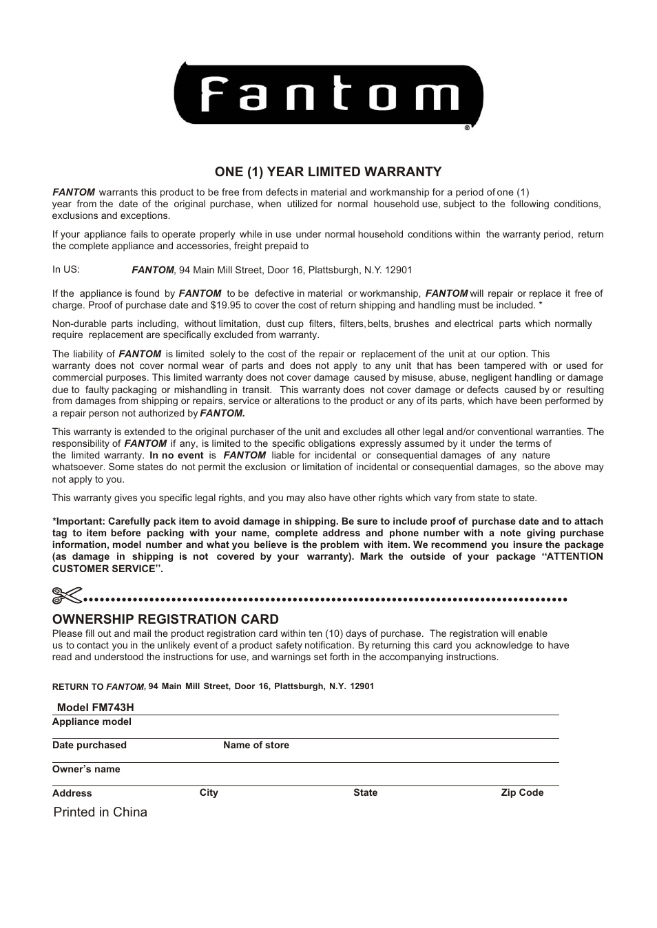Т³гж 18, One (1) year limited warranty, Ownership registration card | Printed in china | Fantom Vacuum FANTOM FM743H User Manual | Page 18 / 18