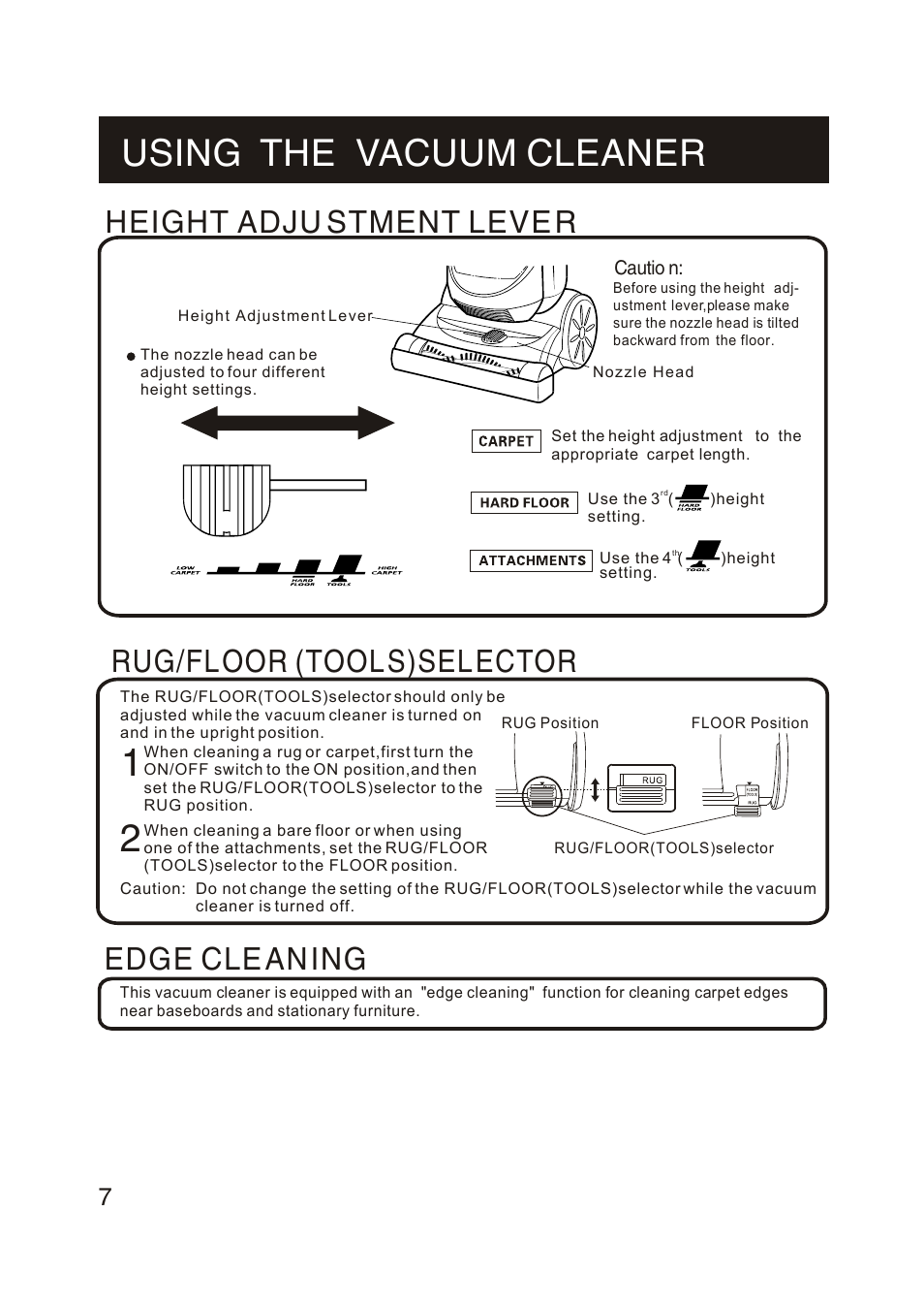Т³гж 8, Using the vacuum cleaner, Height adju stment leve r | Edge cle an ing, Rug/fl oor (tool s)sel ector | Fantom Vacuum FANTOM FM760K User Manual | Page 9 / 19