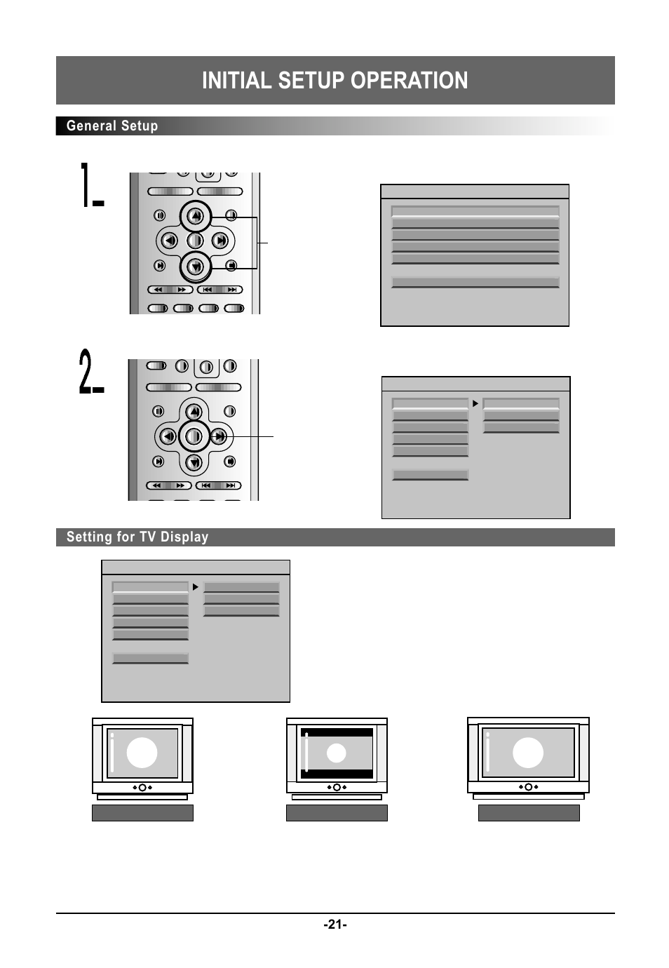 Initial setup operation, General setup, Arrow buttons | Setting for tv display, Enter button | Farenheit Technologies DVD-19 User Manual | Page 21 / 30