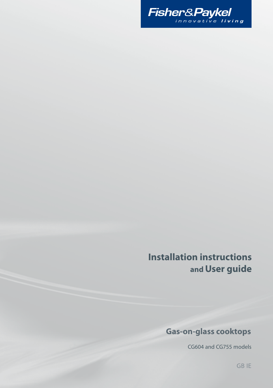 Fisher & Paykel CG755 User Manual | 36 pages