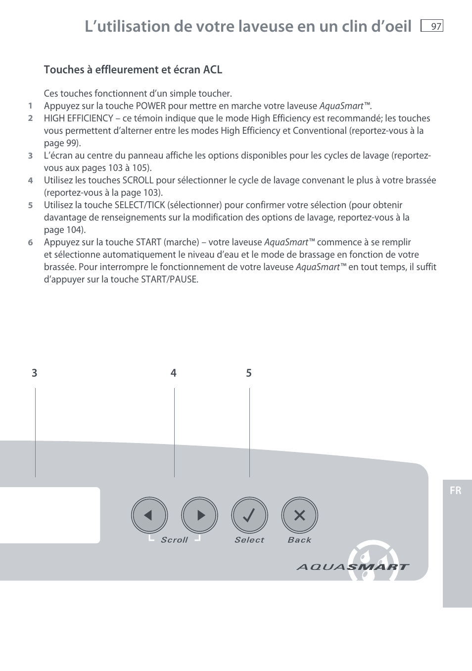 L’utilisation de votre laveuse en un clin d’oeil | Fisher & Paykel AquaSmart WL37T26C User Manual | Page 99 / 124