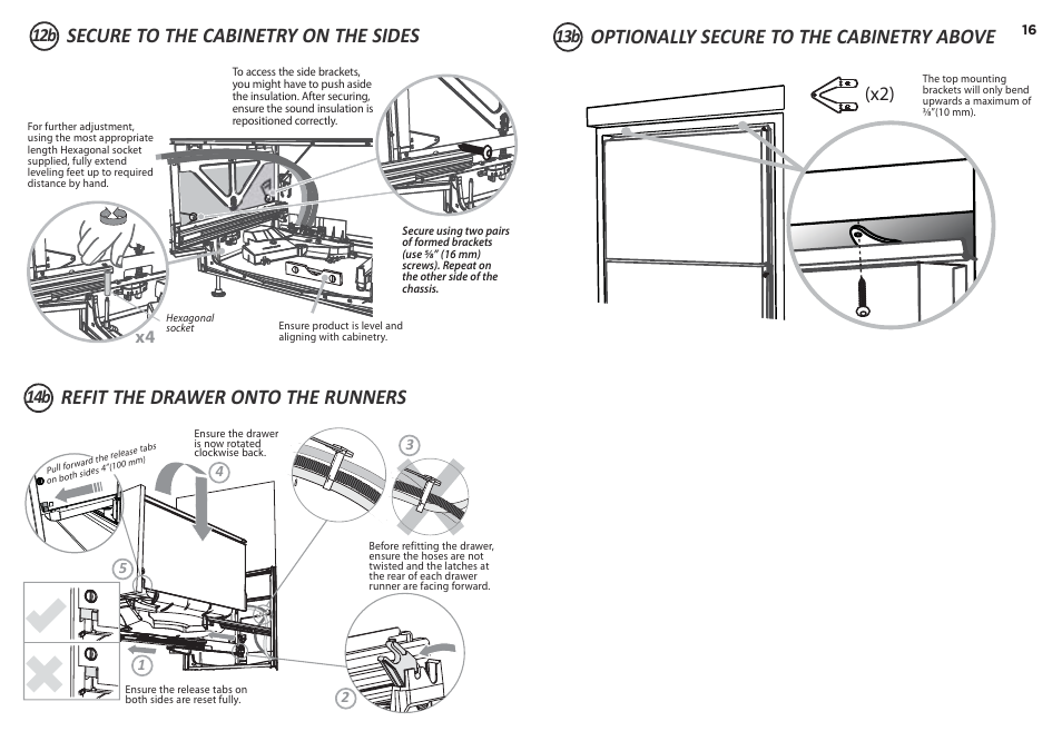 Refit the drawer onto the runners, Optionally secure to the cabinetry above, Secure to the cabinetry on the sides | X4 14b | Fisher & Paykel DD24DCX7 User Manual | Page 16 / 21