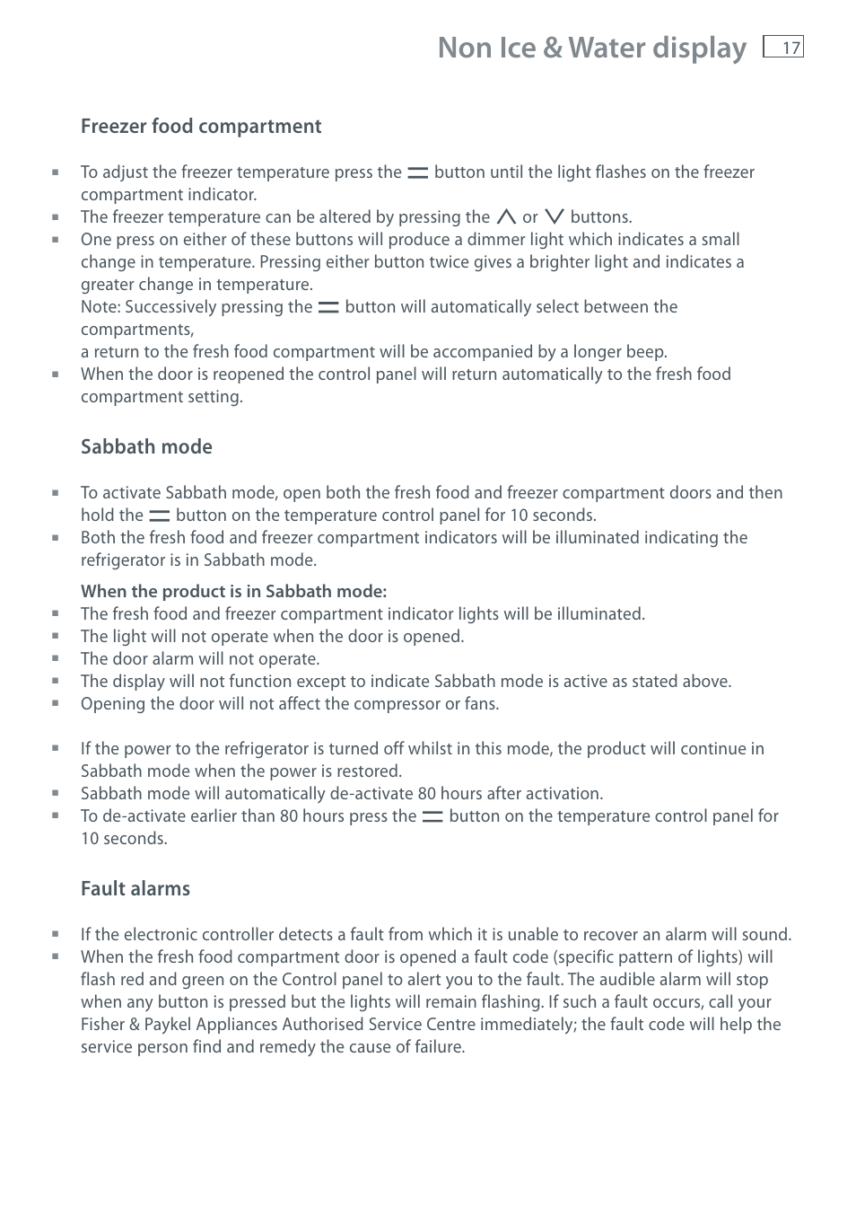 Non ice & water display, Freezer food compartment, Sabbath mode | Fault alarms, The light will not operate when the door is opened, The door alarm will not operate | Fisher & Paykel E411T User Manual | Page 19 / 52