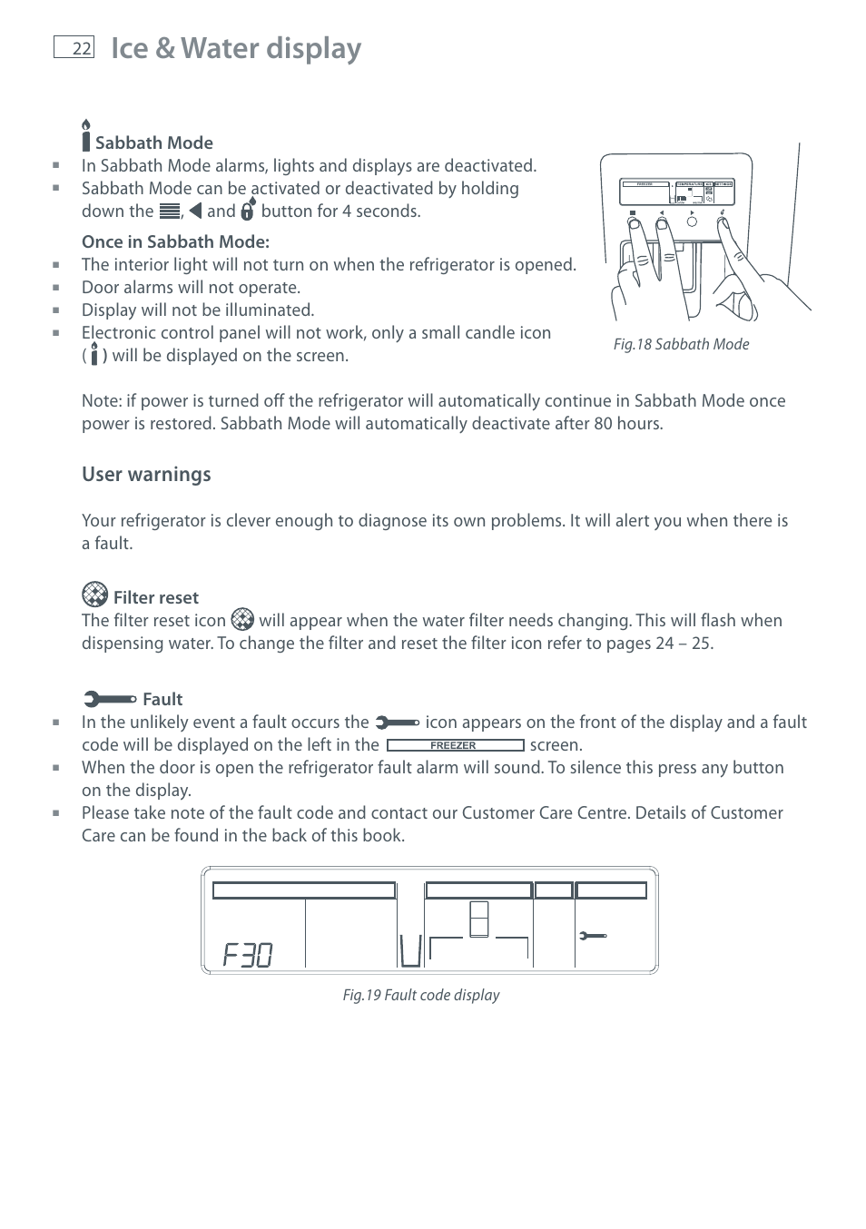 Ice & water display, User warnings, Sabbath mode | Door alarms will not operate, Display will not be illuminated | Fisher & Paykel E411T User Manual | Page 24 / 52