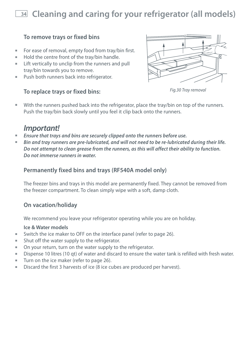 Important, On vacation/holiday, Hold the centre front of the tray/bin handle | Push both runners back into refrigerator, Shut off the water supply to the refrigerator, Turn on the ice maker (refer to page 26) | Fisher & Paykel E411T User Manual | Page 36 / 52