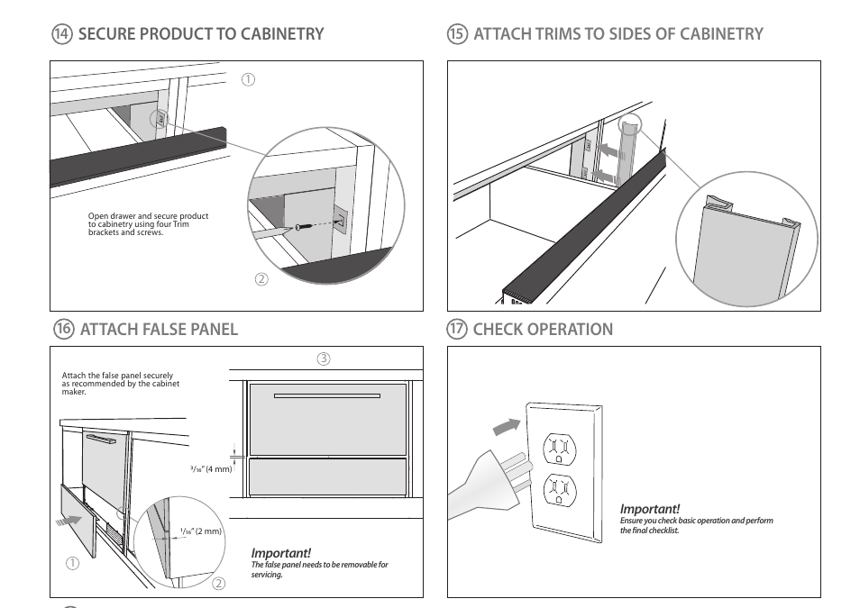 Create cutouts in frame, Move product into cavity, Attach outlet vent duct | Attach false panel, Locate & secure install brackets, Attach power cord & trim brackets, Fit drawer panel attachment hooks, Check operation, Attach trims to sides of cabinetry, Important | Fisher & Paykel IZONA RB365 User Manual | Page 7 / 8