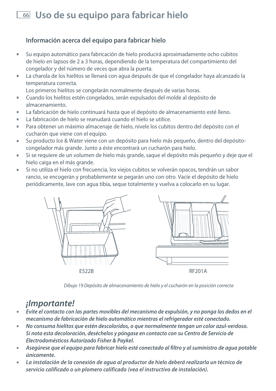 Uso de su equipo para fabricar hielo, Importante | Fisher & Paykel E522B User Manual | Page 68 / 144