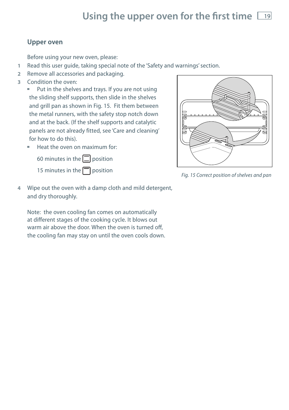 Using the upper oven for the fi rst time | Fisher & Paykel OB60 User Manual | Page 21 / 36
