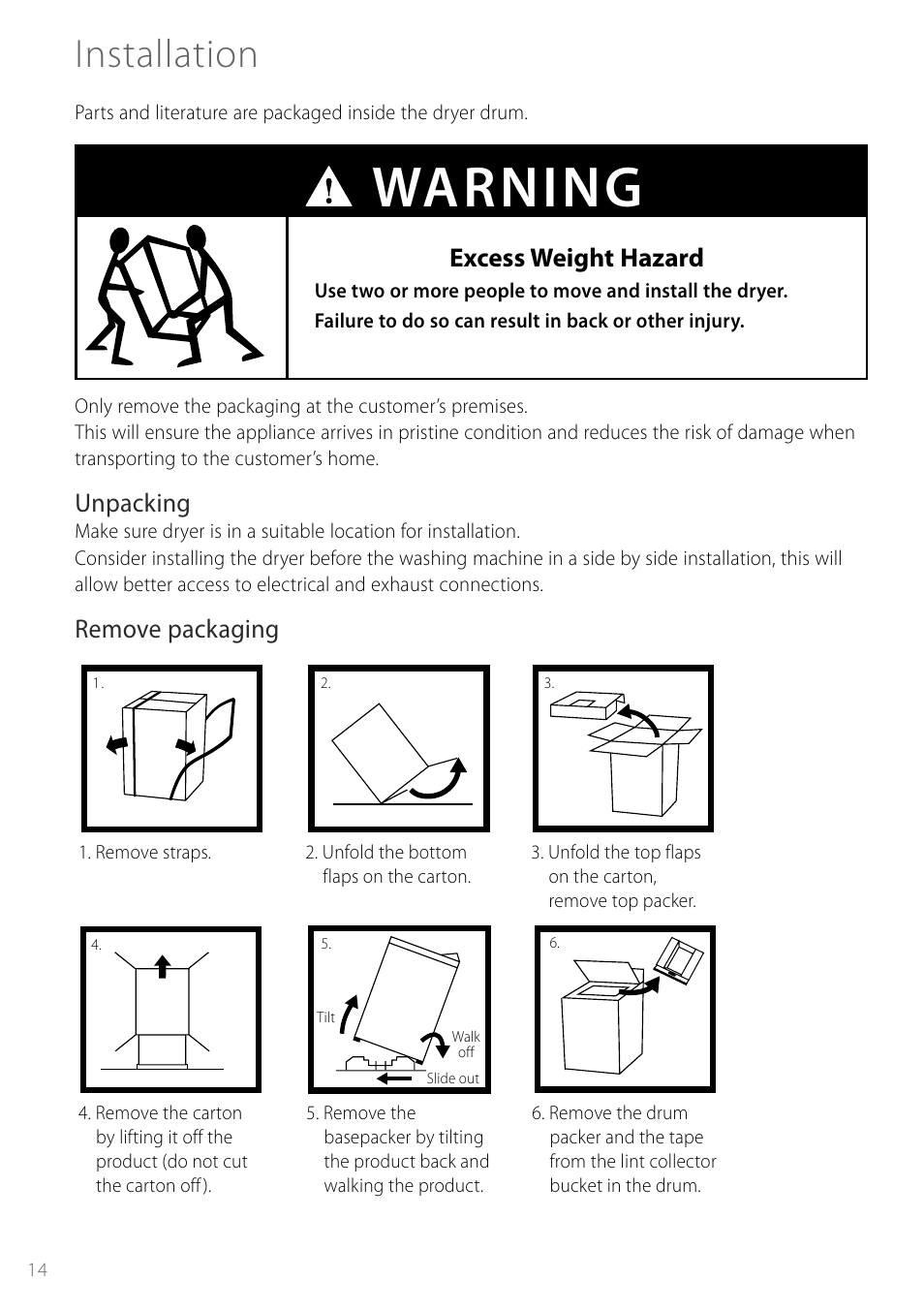 Warning, Installation, Excess weight hazard | Unpacking, Remove packaging | Fisher & Paykel Smartload DEGX1US User Manual | Page 14 / 24