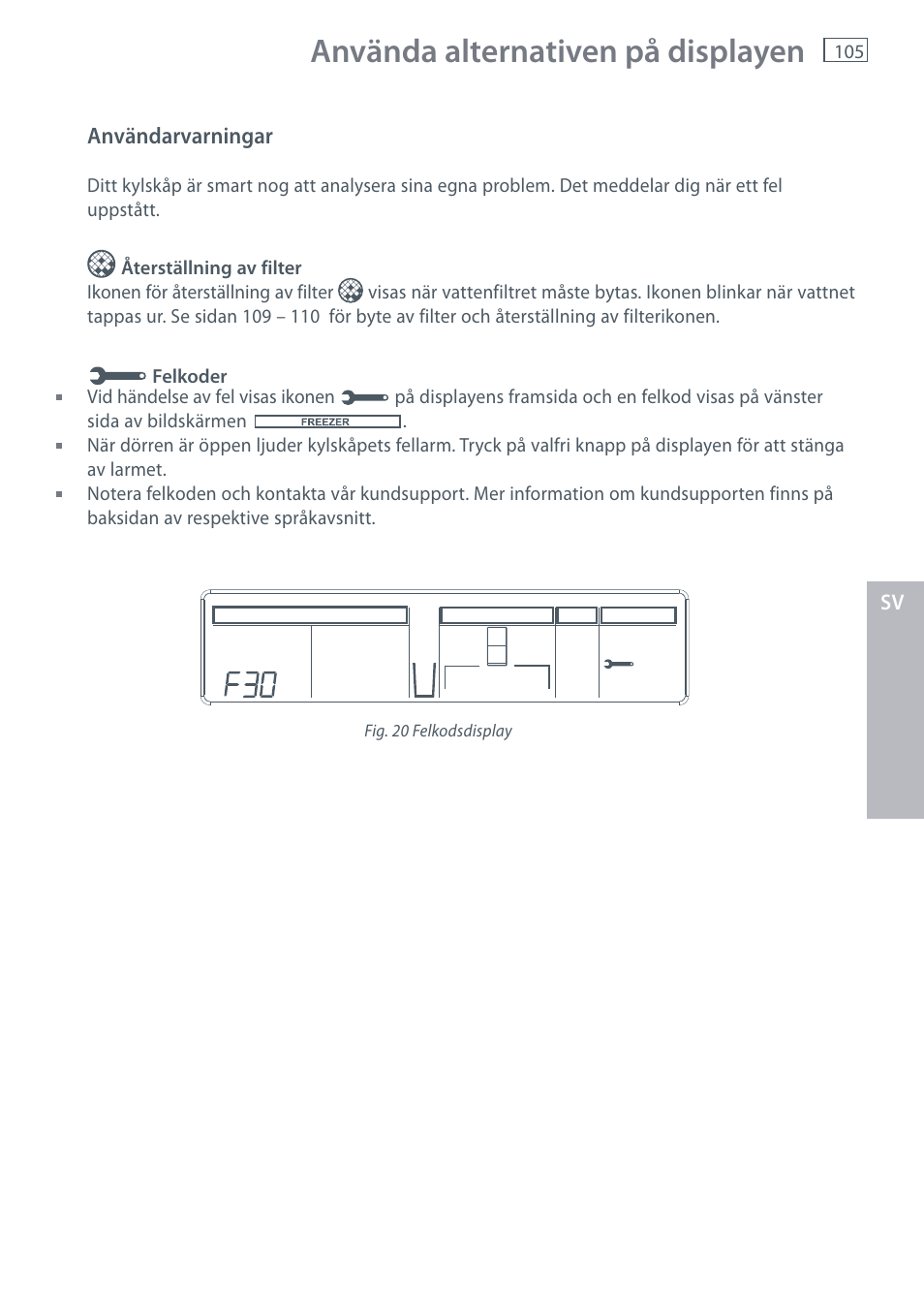 Använda alternativen på displayen | Fisher & Paykel E442B User Manual | Page 107 / 384