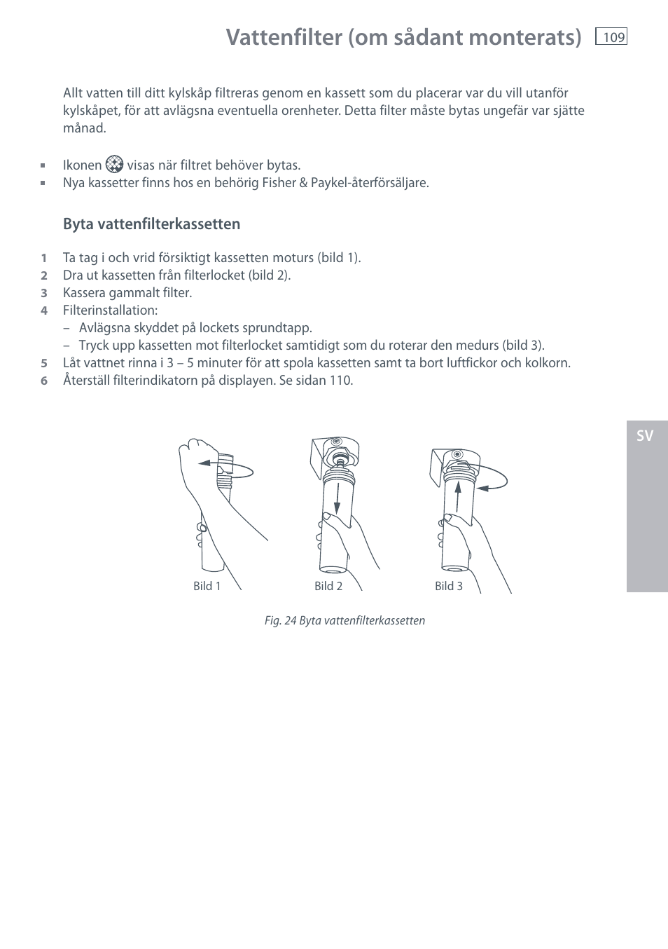 Vattenfilter (om sådant monterats) | Fisher & Paykel E442B User Manual | Page 111 / 384