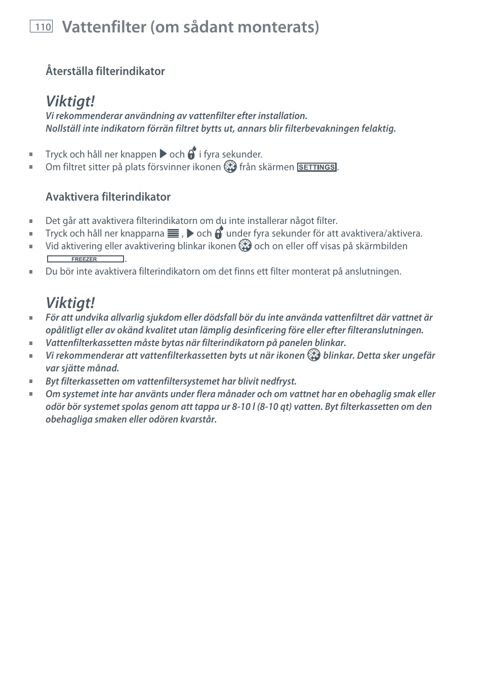 Vattenfilter (om sådant monterats), Viktigt | Fisher & Paykel E442B User Manual | Page 112 / 384
