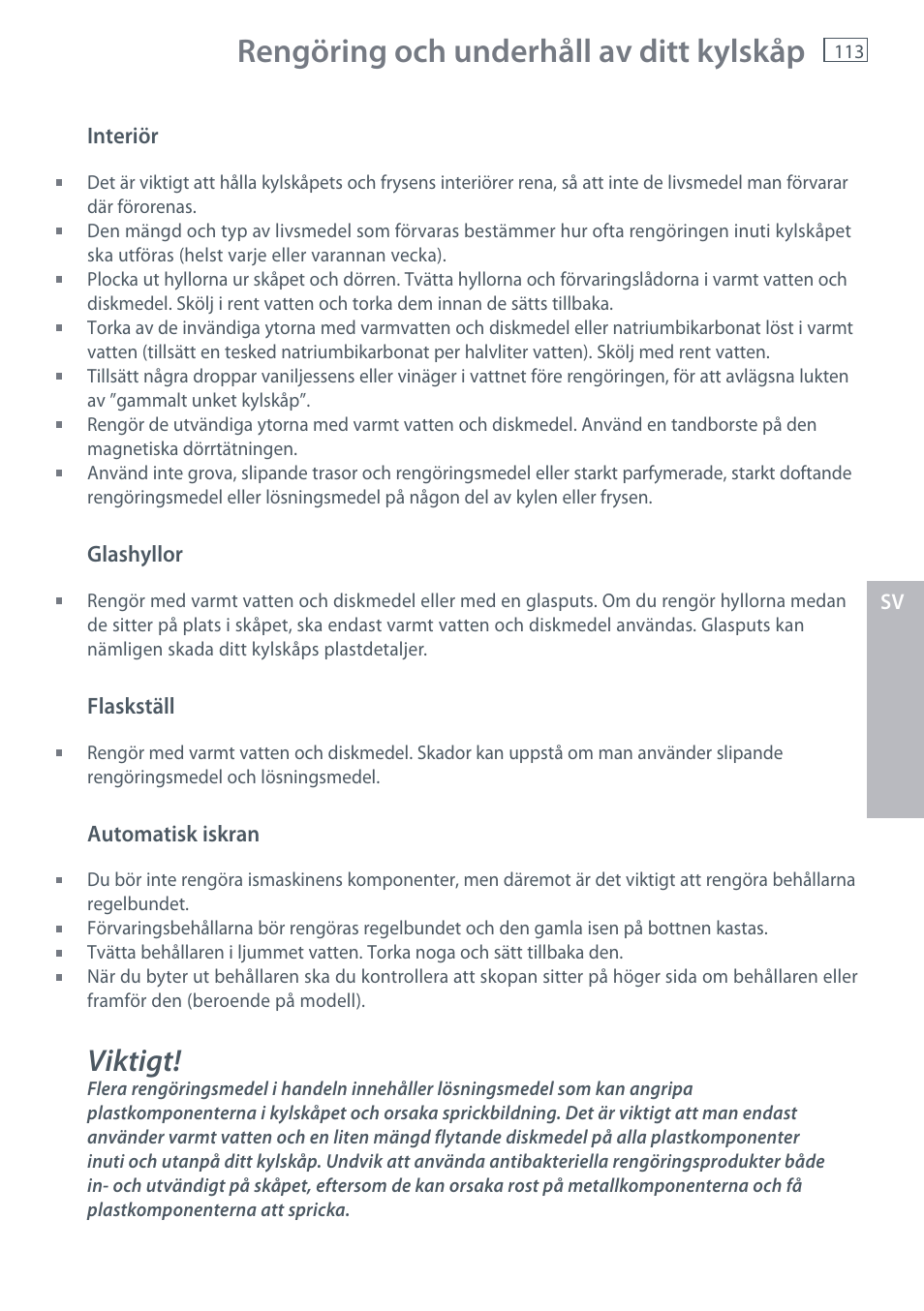 Rengöring och underhåll av ditt kylskåp, Viktigt | Fisher & Paykel E442B User Manual | Page 115 / 384