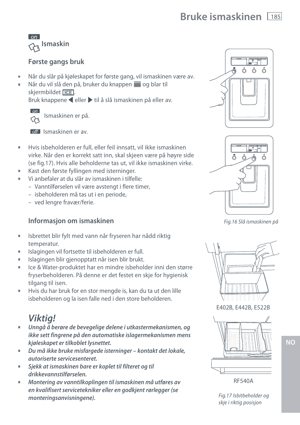 Bruke ismaskinen, Viktig | Fisher & Paykel E442B User Manual | Page 187 / 384