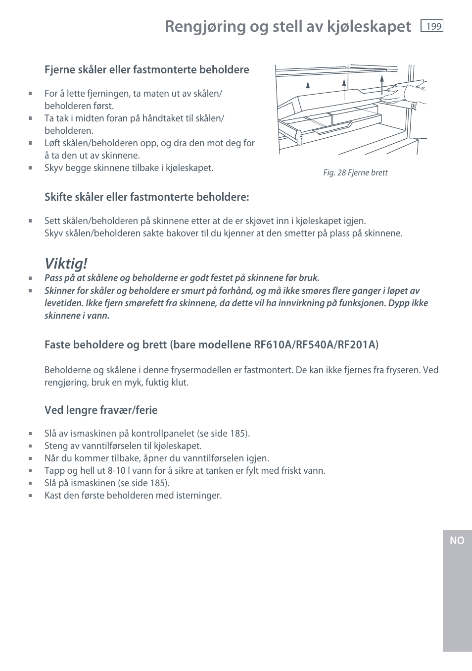 Rengjøring og stell av kjøleskapet, Viktig | Fisher & Paykel E442B User Manual | Page 201 / 384