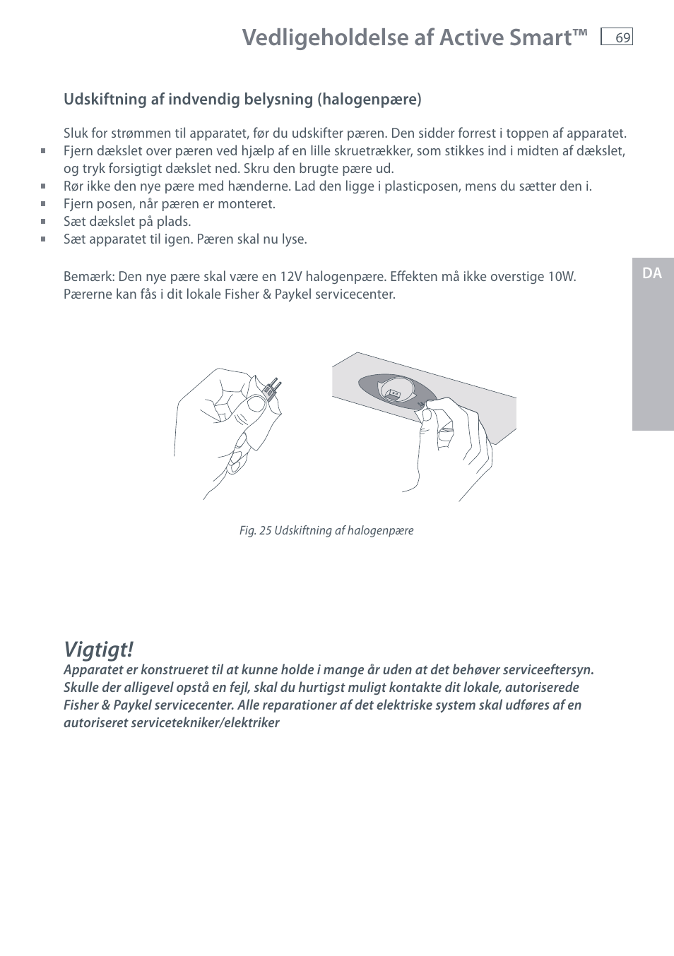 Vedligeholdelse af active smart, Vigtigt | Fisher & Paykel E442B User Manual | Page 71 / 384