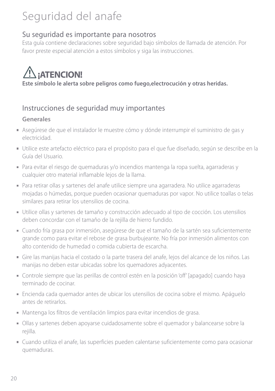 Seguridad del anafe, Atencion, Su seguridad es importante para nosotros | Instrucciones de seguridad muy importantes | Fisher & Paykel GC901 User Manual | Page 22 / 52