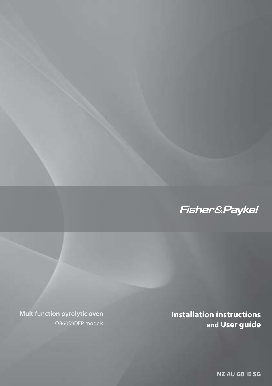 Fisher & Paykel MULTIFUNCTION PYROLYTIC OVEN OB60S9DEP User Manual | 44 pages