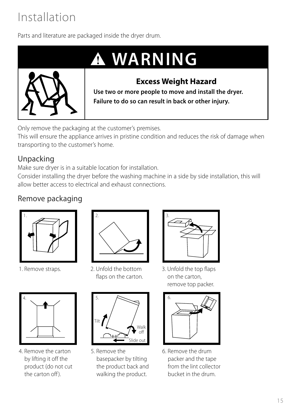 Warning, Installation, Excess weight hazard | Unpacking, Remove packaging | Fisher & Paykel Smartload DGGX1US User Manual | Page 15 / 24