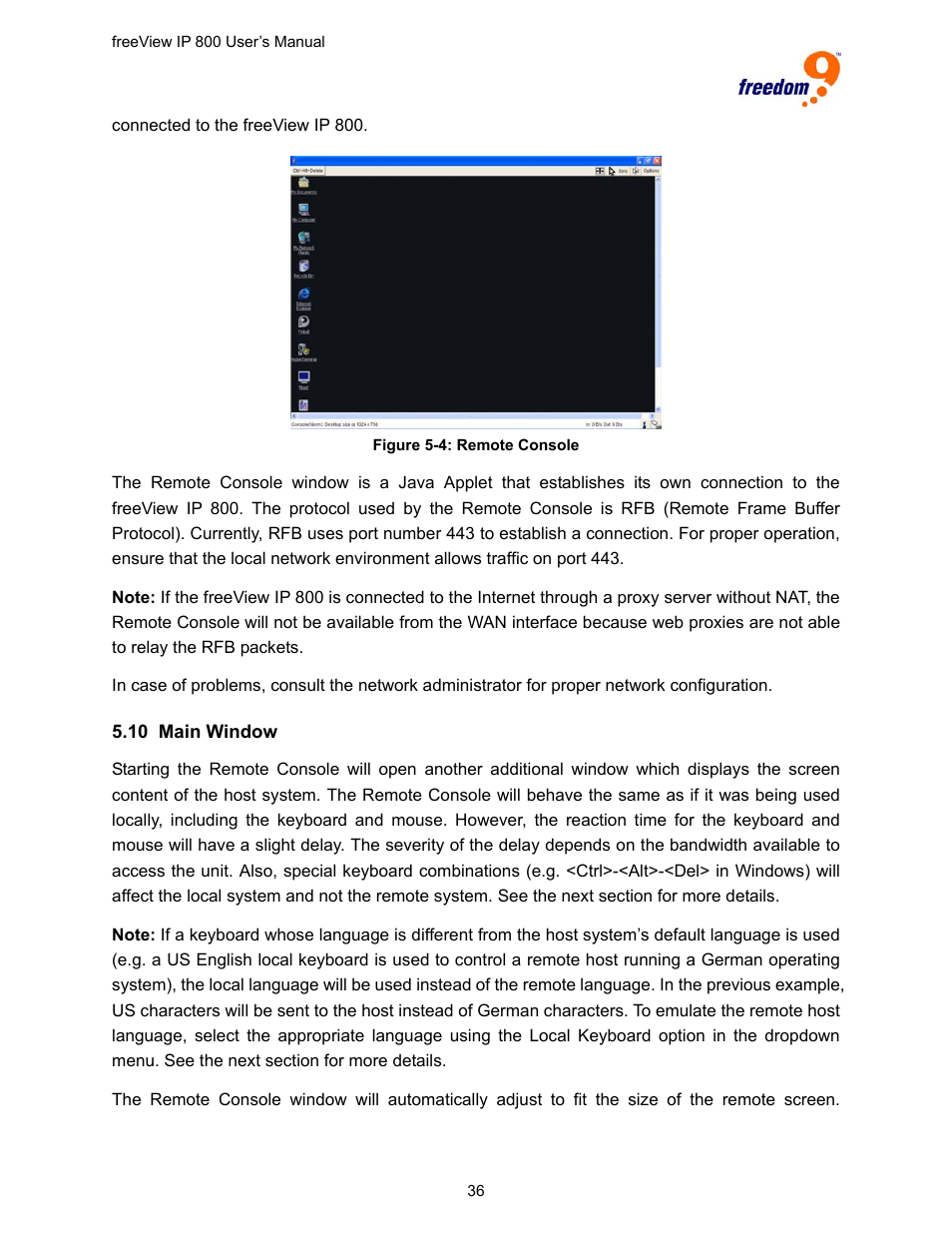 10 main window, Indow, Figure 5-4: remote console | Freedom9 IP 800 User Manual | Page 38 / 79