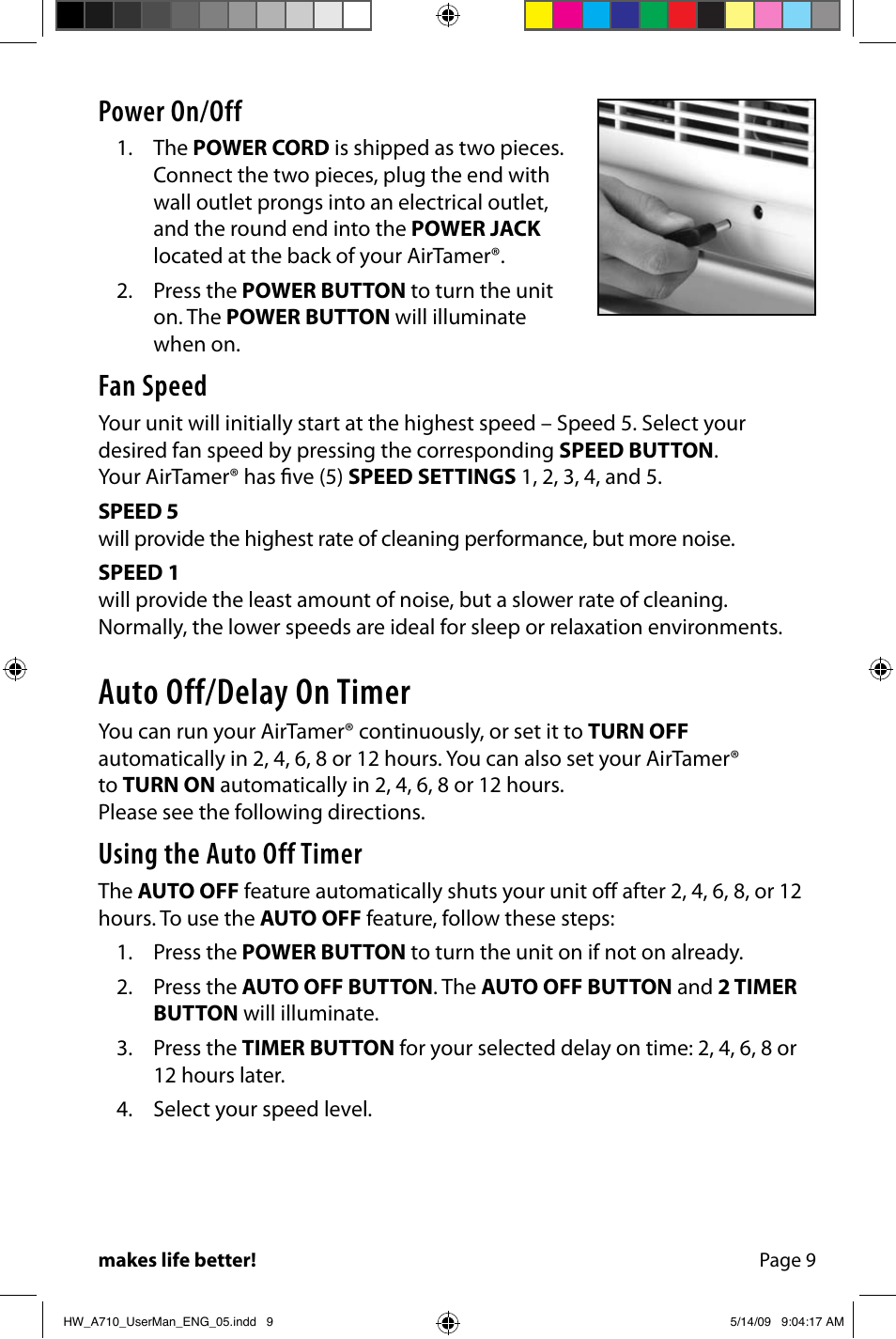 Auto off/delay on timer, Power on/off, Fan speed | Using the auto off timer | FilterStream Ultra High Efficiency Air Purifier HW_A710 User Manual | Page 11 / 24