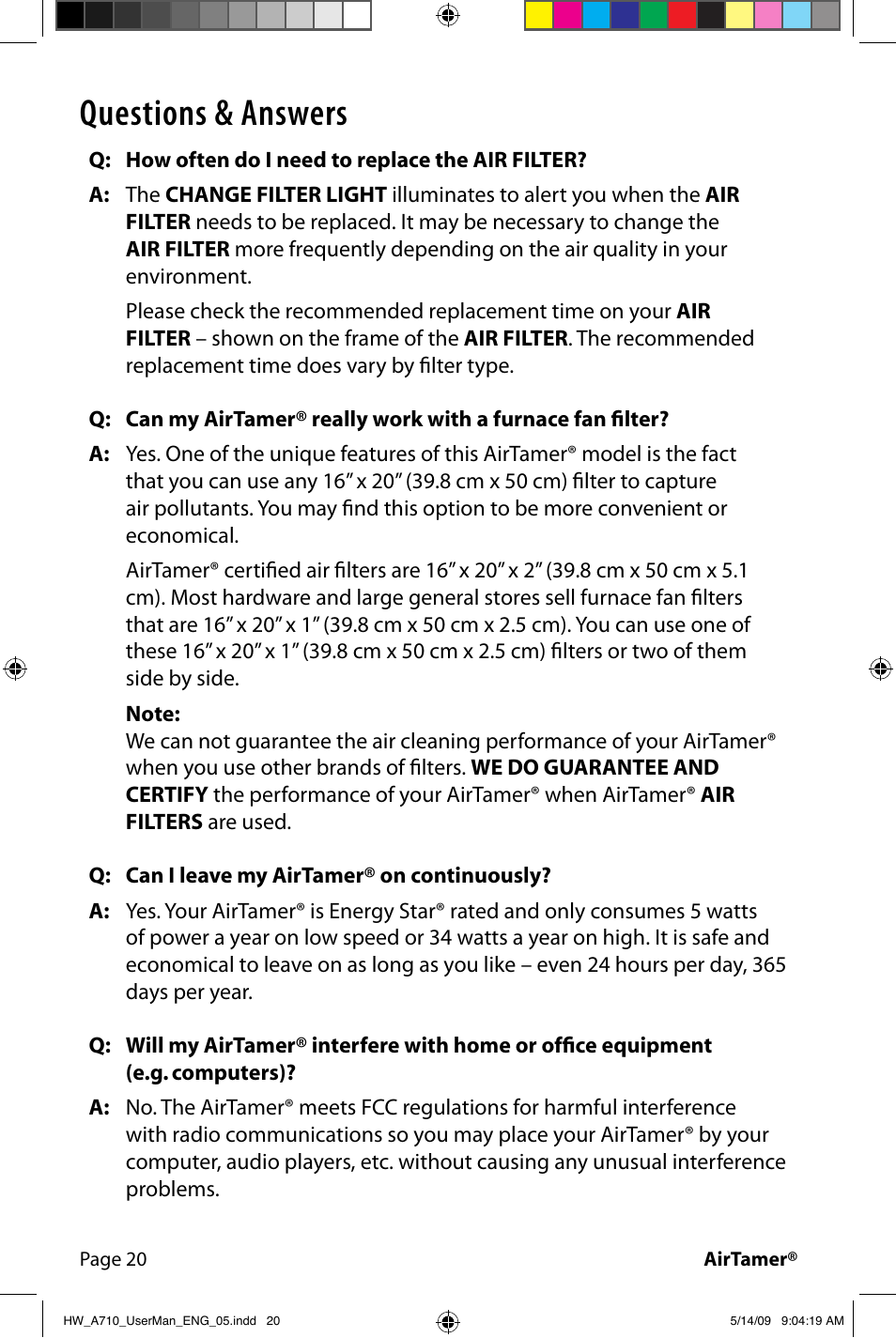 Questions & answers | FilterStream Ultra High Efficiency Air Purifier HW_A710 User Manual | Page 22 / 24