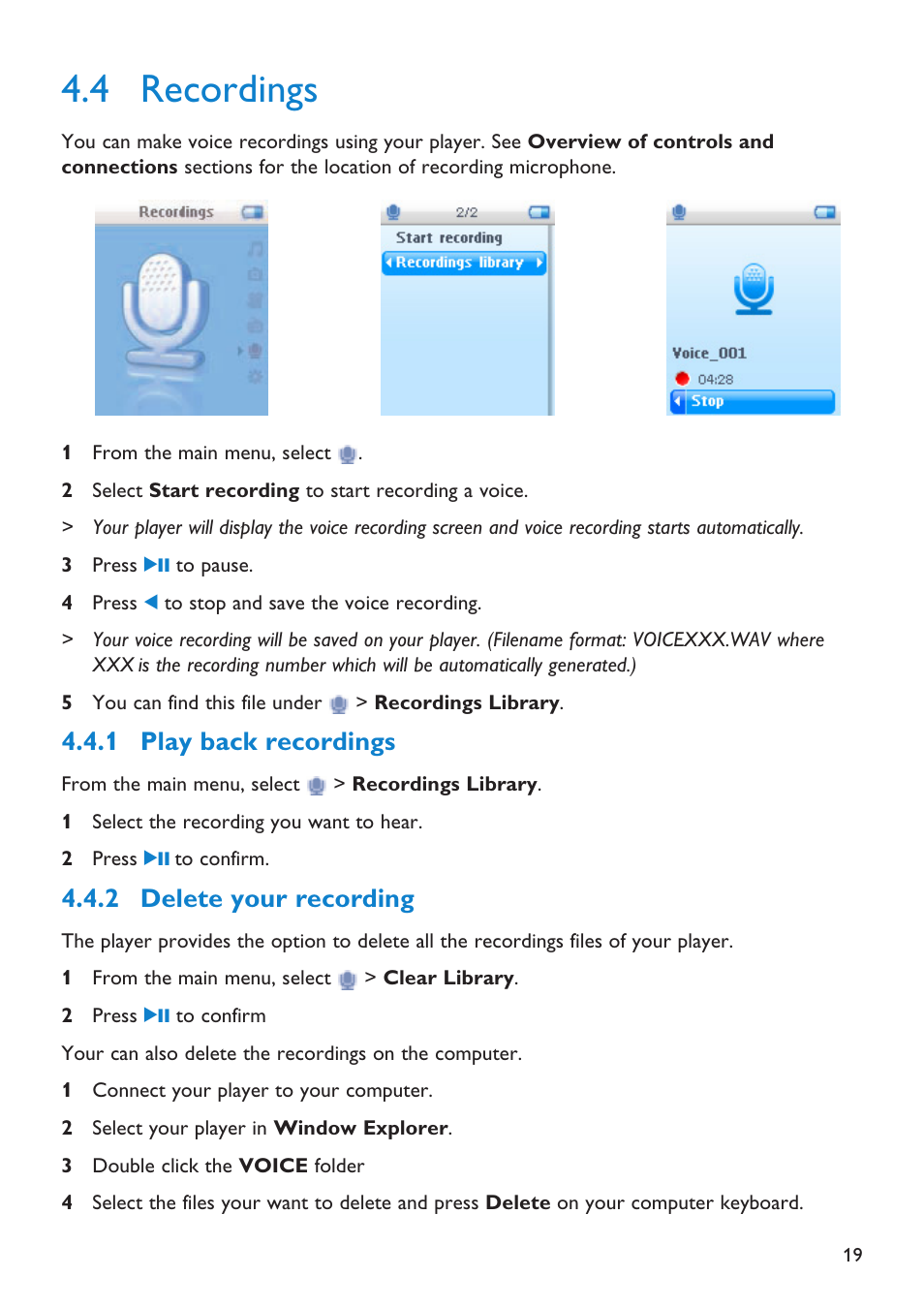 4 recordings, 1 play back recordings, 2 delete your recording | Recordings, Play back recordings, Delete your recording | First Virtual Communications Flash Audio Player SA3105 User Manual | Page 19 / 29