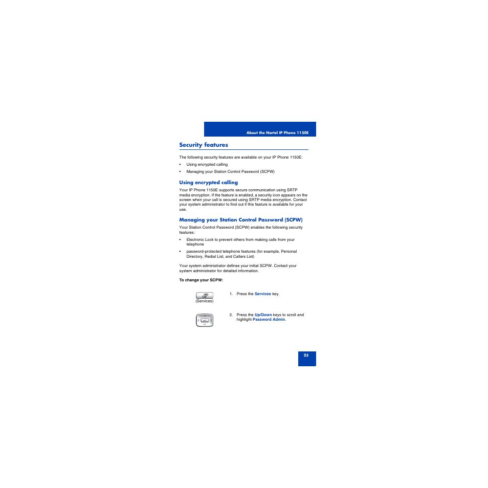 Security features, Using encrypted calling, Managing your station control password (scpw) | First Virtual Communications 1150E User Manual | Page 23 / 154