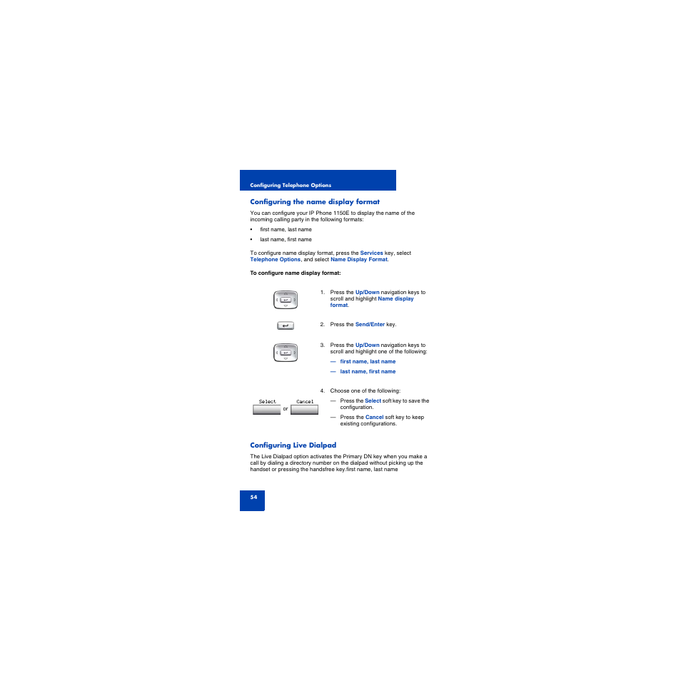 Configuring the name display format, To configure name display format, Configuring live dialpad | First Virtual Communications 1150E User Manual | Page 54 / 154