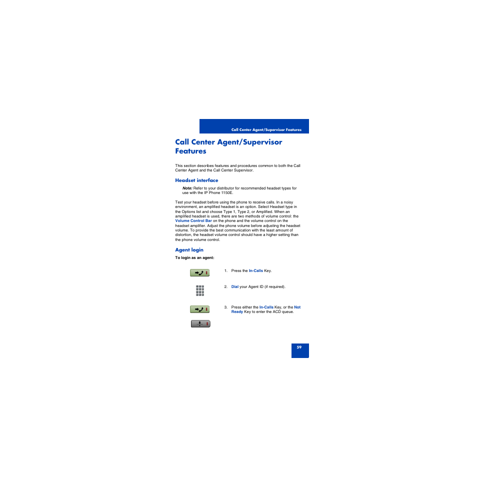 Call center agent/supervisor features, Headset interface, Agent login | First Virtual Communications 1150E User Manual | Page 59 / 154