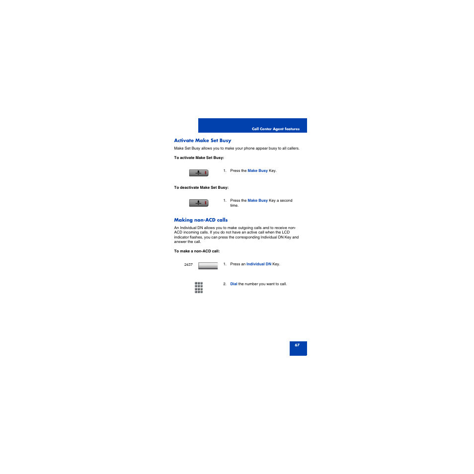Activate make set busy, Making non-acd calls | First Virtual Communications 1150E User Manual | Page 67 / 154