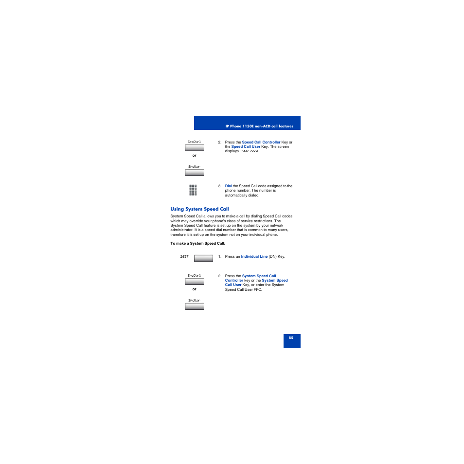 Using system speed call, Using hot line | First Virtual Communications 1150E User Manual | Page 85 / 154